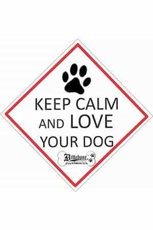 Billabone - "Keep calm and love your dog" On Board Sign