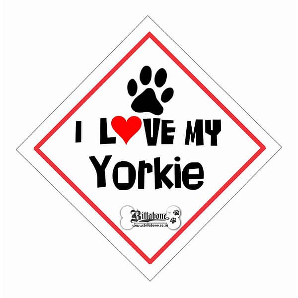 Billabone - "I Love my Yorkie" On Board Sign