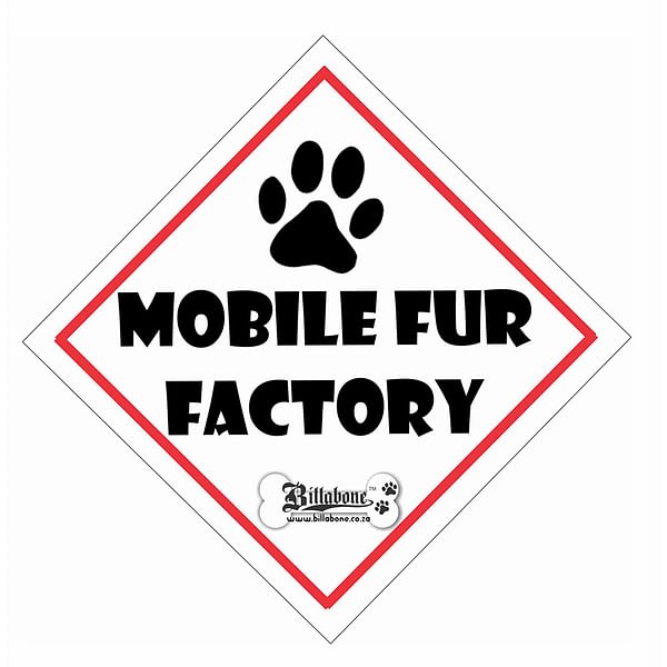 Billabone - "Mobile fur factory" On Board Sign