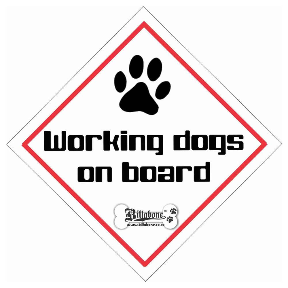 Billabone Onboard Sign: Working Dogs on Board